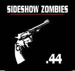 Sideshow Zombies : .44